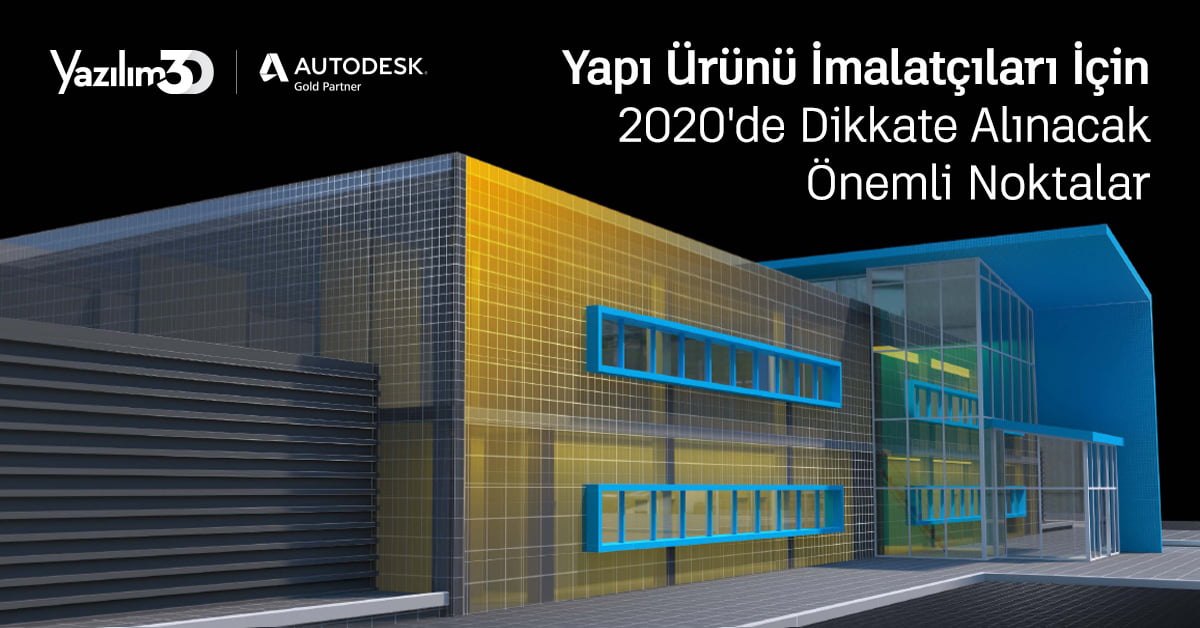 yapi urunu imalatcilari 2020 1200x628 1 1 Yapı Ürünü İmalatçıları İçin 2020'de Dikkate Alınacak Önemli Noktalar