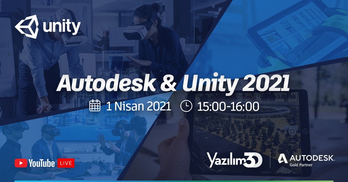 2021 04 01 Unity Reflect Webinar 1200x628 2 1 Autodesk & Unity 2021 Webinarı