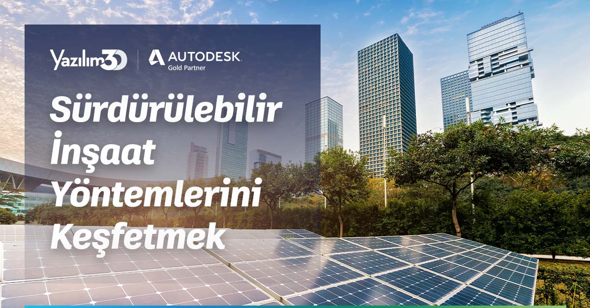 surdurulebilir insaat yontemlerini kesfetmek 1200x628 1 1 Sürdürülebilir İnşaat Yöntemlerini Keşfetmek